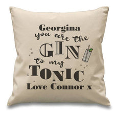 Gin To My Tonic Cushion - To Georgina Love Connor x