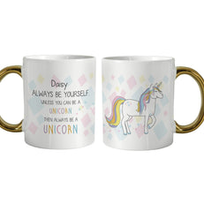 Mug Personalised Always Be A Unicorn Mug