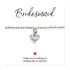 Bridesmaids Heart Bracelet & Thank You Card - Card Reads "Bridesmaid Thank You For Making Our Wedding Day So Special x"