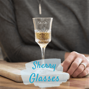 Sherry Glasses