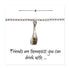 Bracelet Wine Bottle Charm Bracelet on Funny Friends Message Card