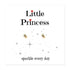 Little Princess Earrings on Message Card - Card Reads Little Princess "Sparkle Every Day"