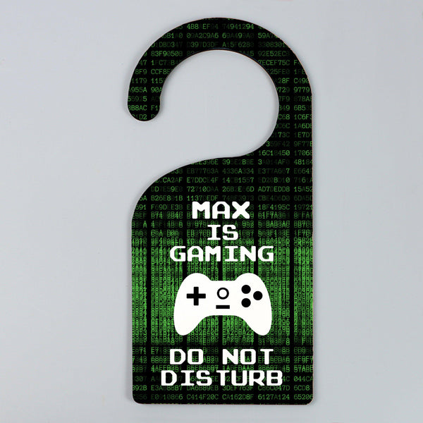 Personalised Gaming Door Hanger - Fixed Text Reads 